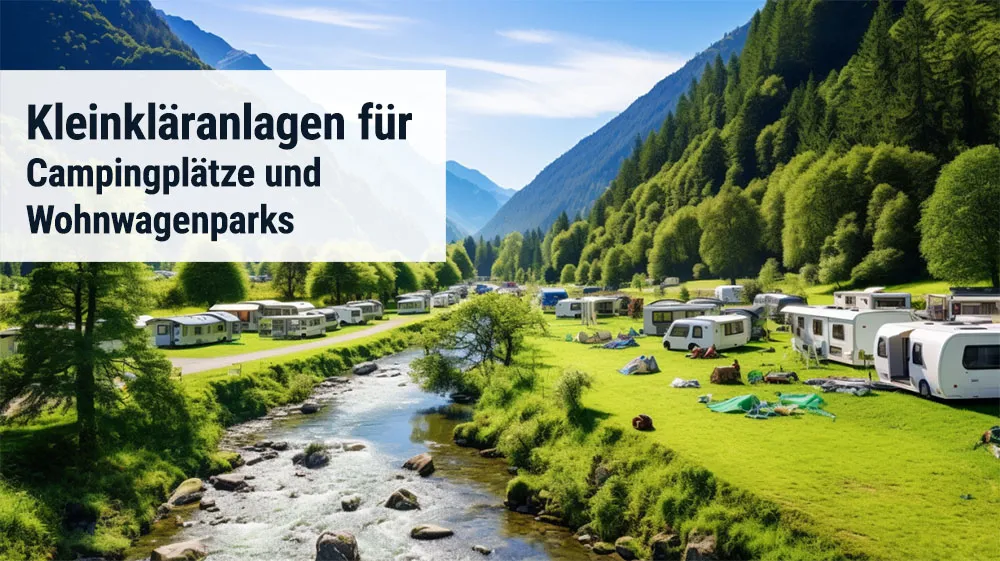 Kleinkläranlage auf Campingplätzen