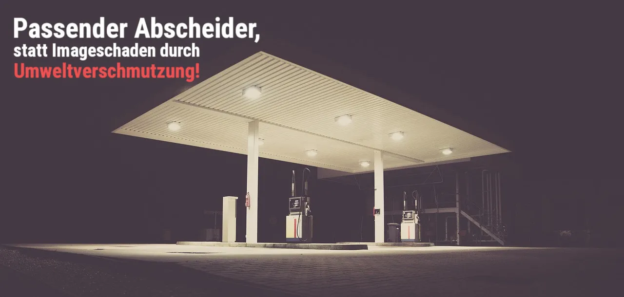 Tankstelle mit Ölabscheider